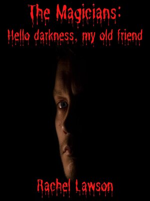 cover image of Hello Darkness, My Old Friend